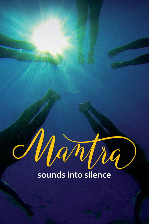 Mantra - Sounds into Silence poster