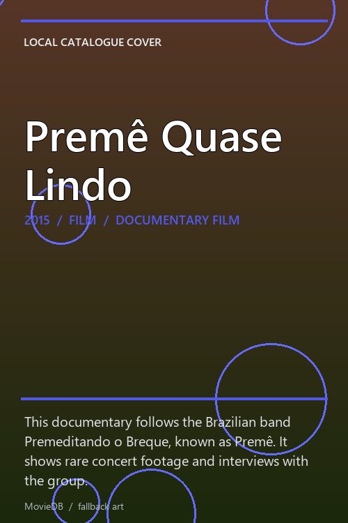 Premê Quase Lindo poster