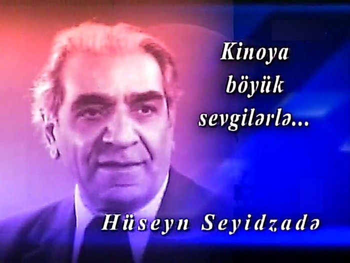 Kinoya böyük sevgilərlə... Hüseyn Seyidzadə poster