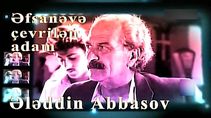 Əfsanəyə çevrilən adam. Ələddin Abbasov poster
