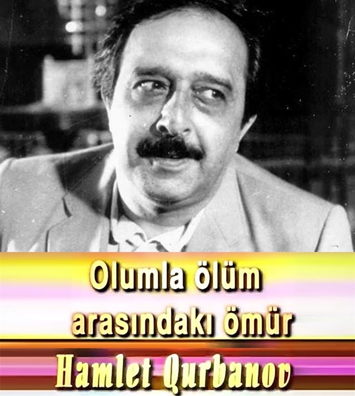 Olumla ölüm arasındakı ömür. Hamlet Qurbanov poster