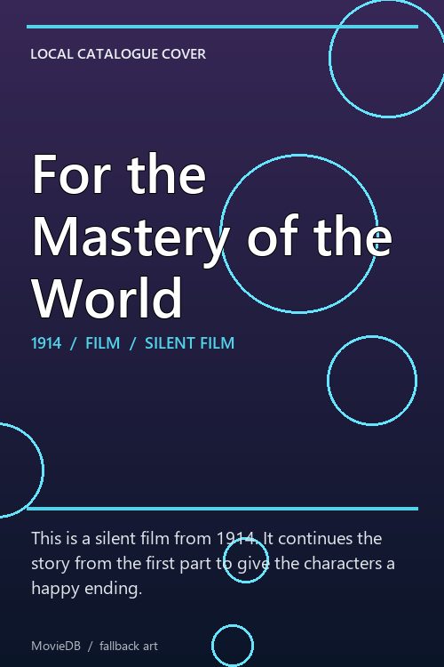 For the Mastery of the World poster