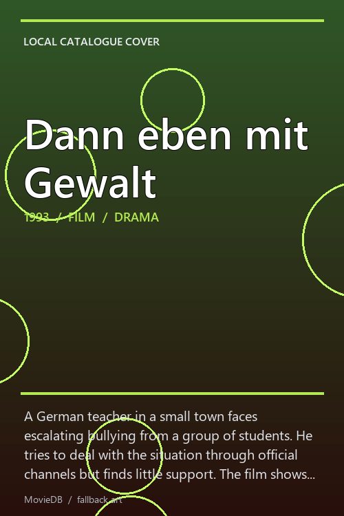 Dann eben mit Gewalt poster