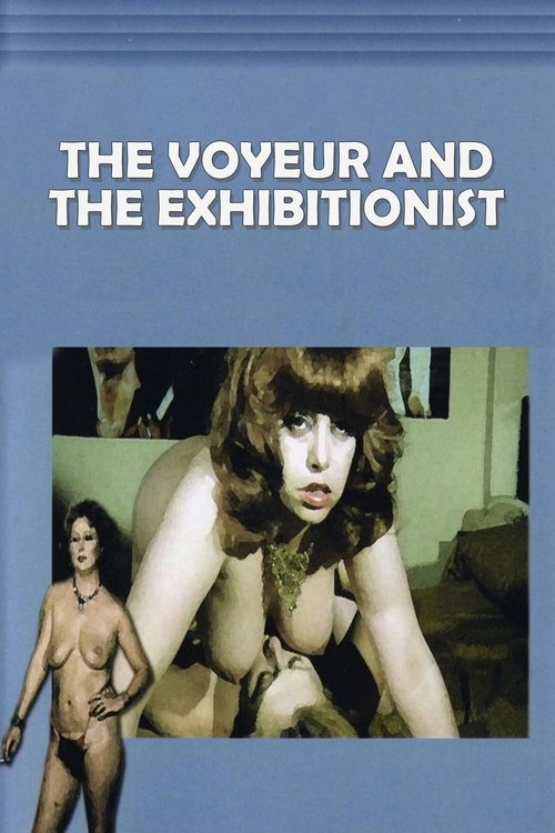 El mirón y la exhibicionista poster