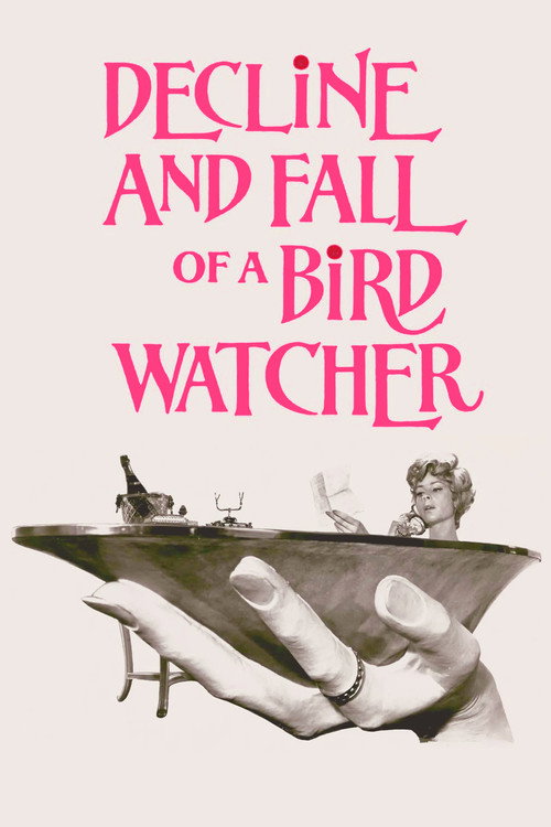 Decline and Fall... of a Birdwatcher poster