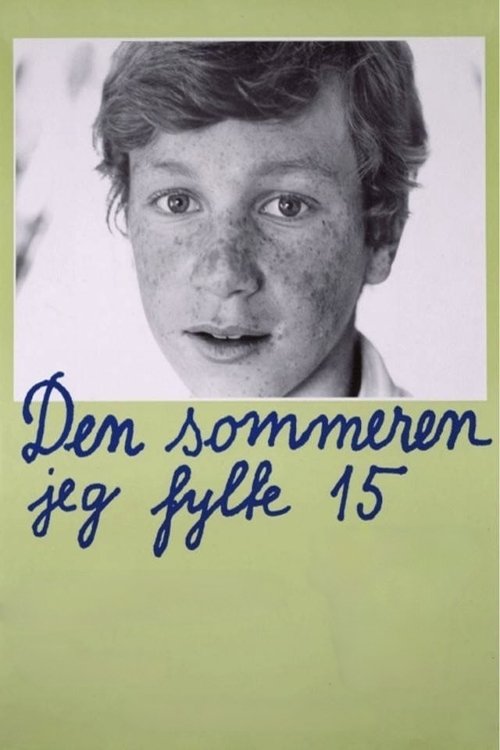 Den sommeren jeg fylte 15 poster