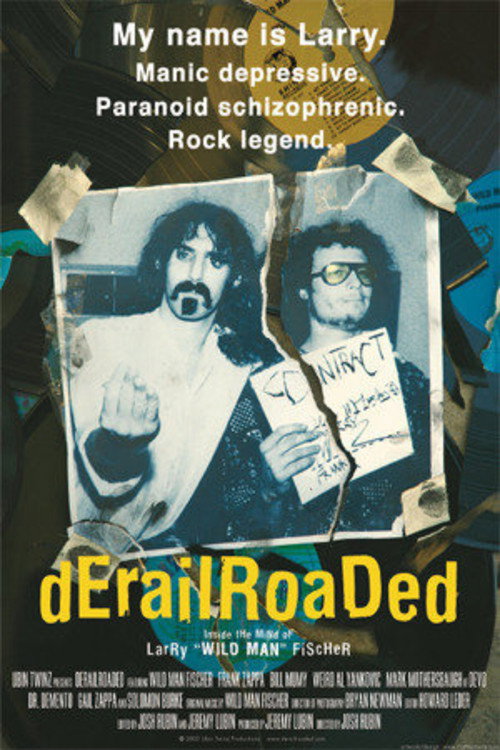 Derailroaded: Inside the Mind of Wild Man Fischer poster