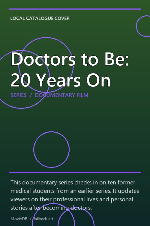 Doctors to Be: 20 Years On poster