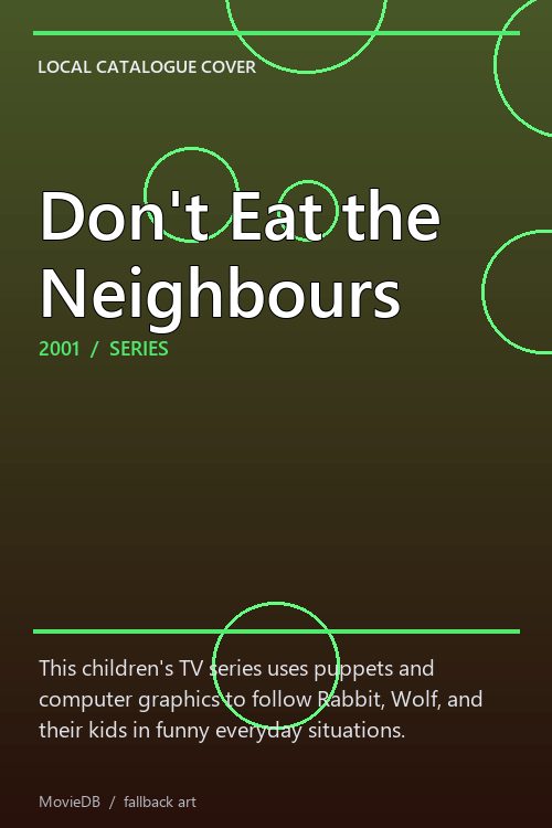 Don't Eat the Neighbours poster