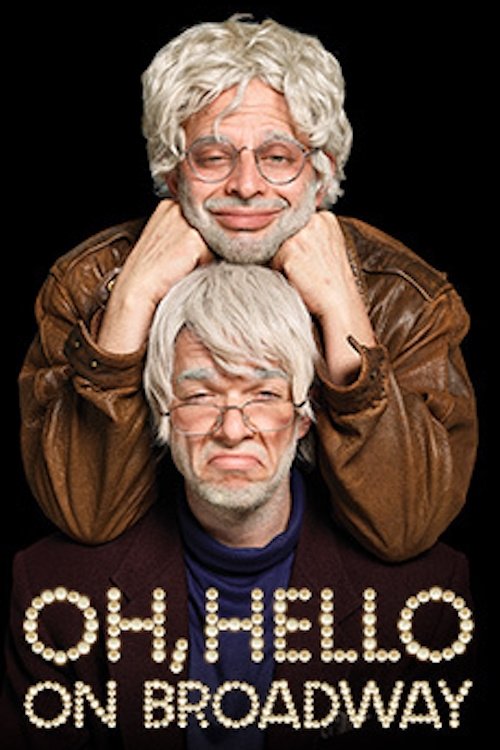 Oh, Hello On Broadway poster