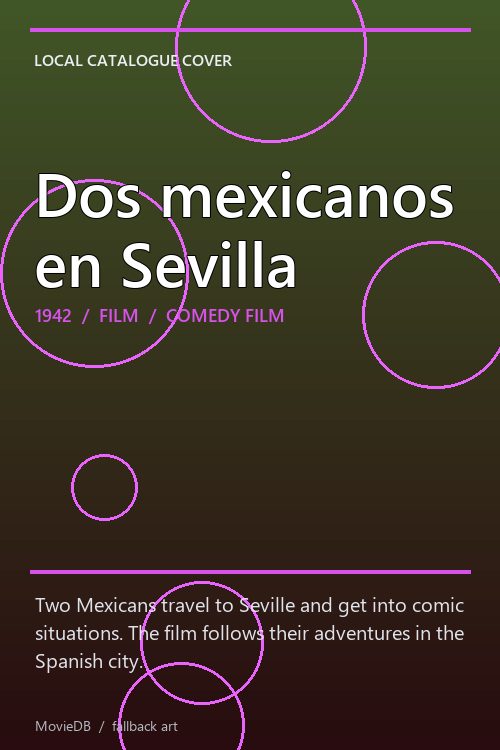 Dos mexicanos en Sevilla poster