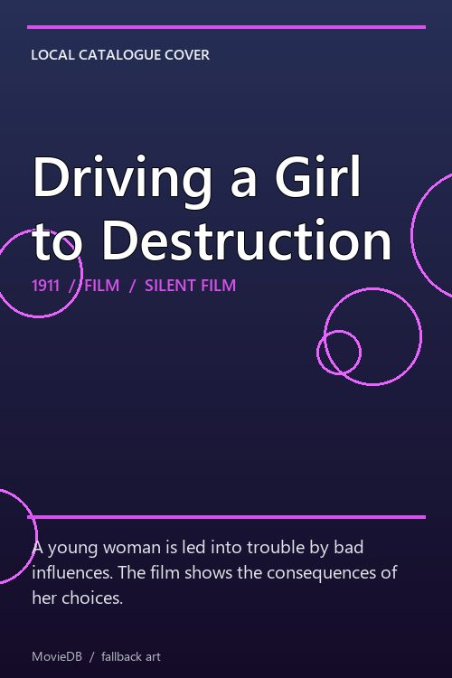 Driving a Girl to Destruction poster