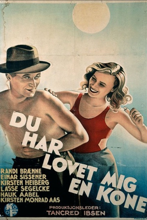 Du har lovet mig en kone! poster