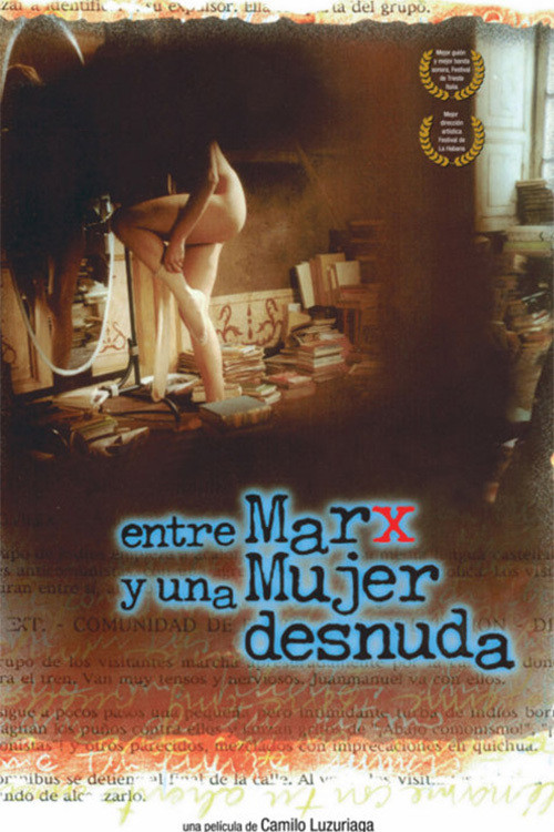 Entre Marx y una Mujer Desnuda poster