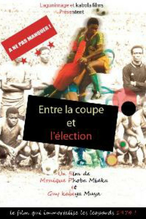 Entre la coupe et l'élection poster