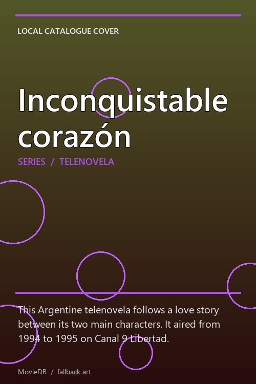 Inconquistable corazón poster