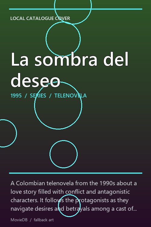 La sombra del deseo poster