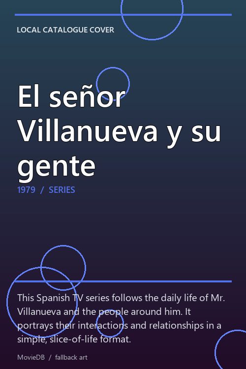 El señor Villanueva y su gente poster