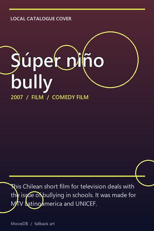 Súper niño bully poster
