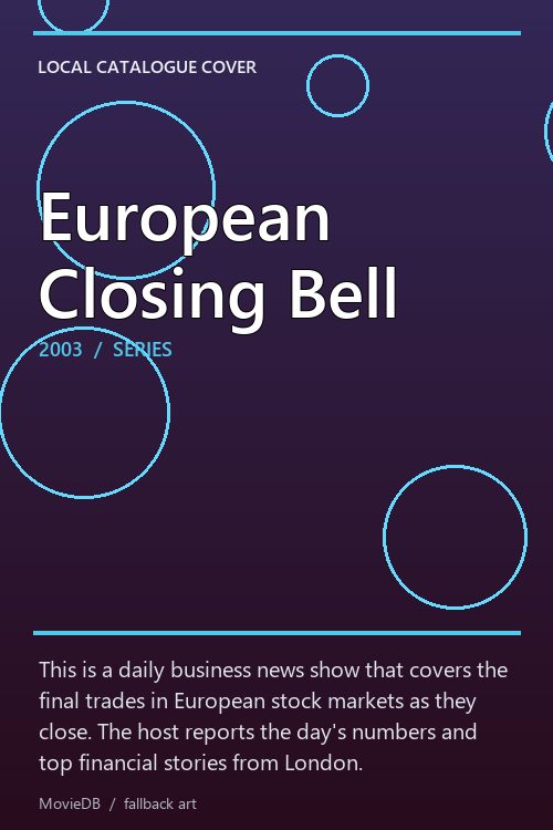European Closing Bell poster