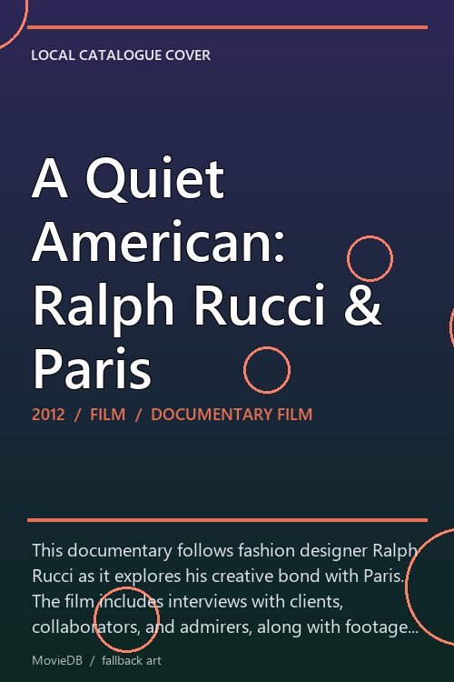 A Quiet American: Ralph Rucci & Paris poster