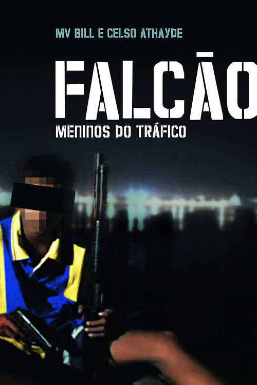Falcão – Meninos do Tráfico poster