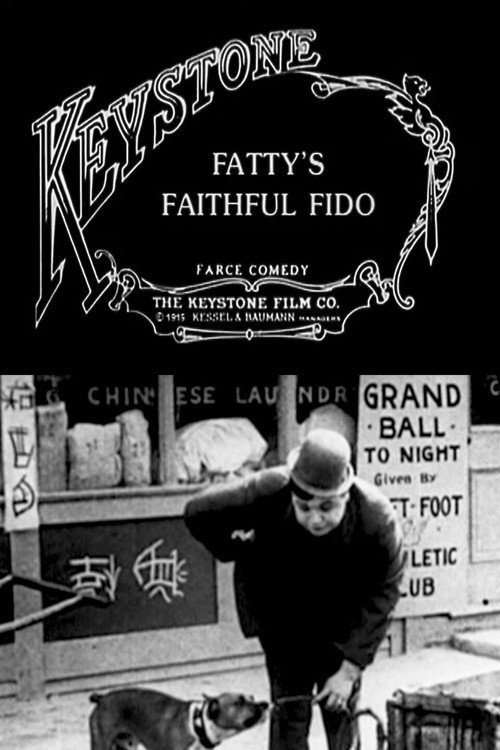 Fatty's Faithful Fido poster