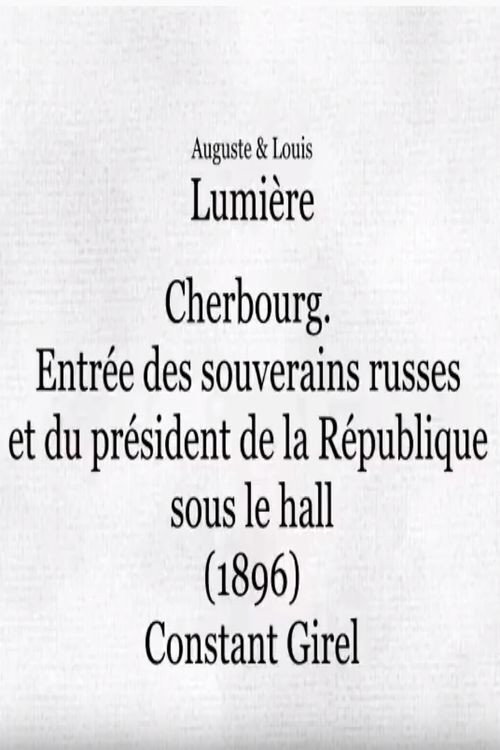 Cherbourg: entrée des souverains russes et du président de la République sous le hall poster