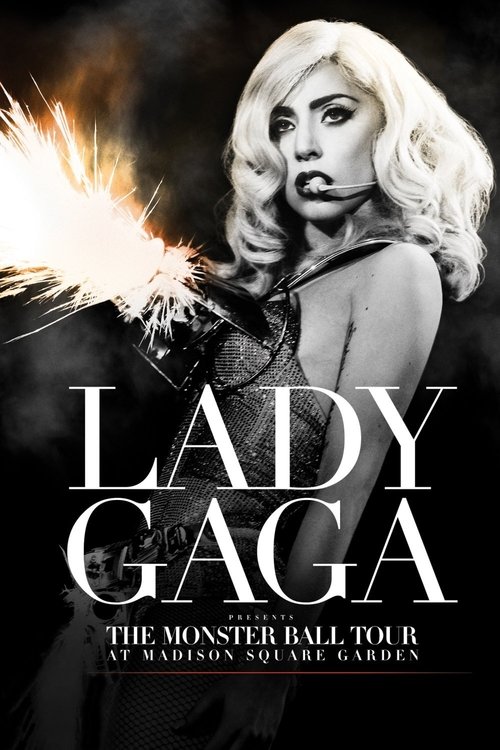 Lady Gaga Presents the Monster Ball Tour: At Madison Square Garden poster