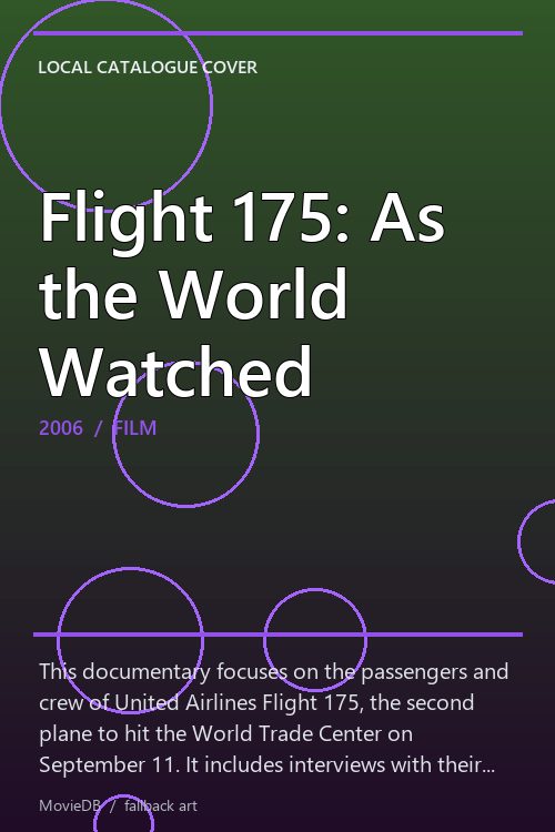 Flight 175: As the World Watched poster