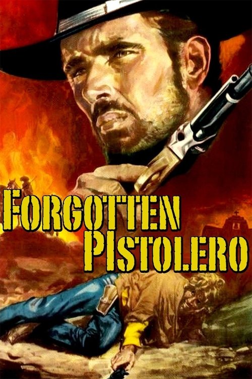 The Forgotten Pistolero poster
