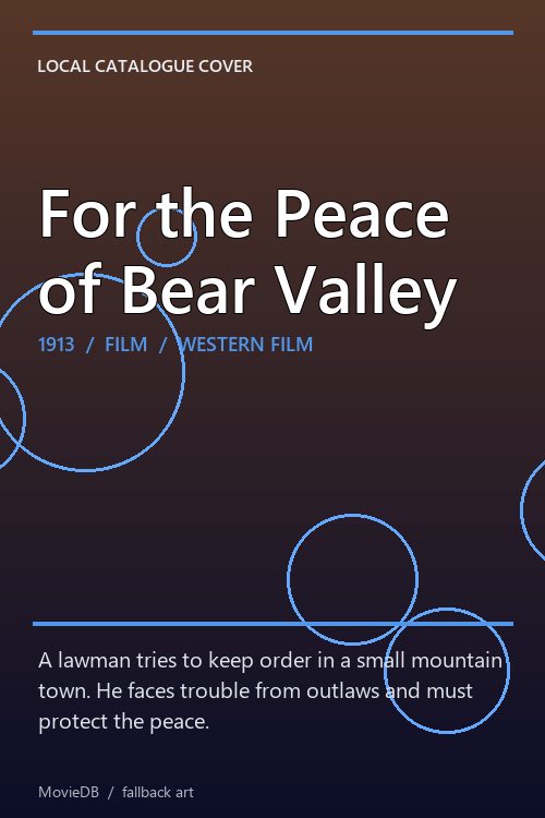 For the Peace of Bear Valley poster