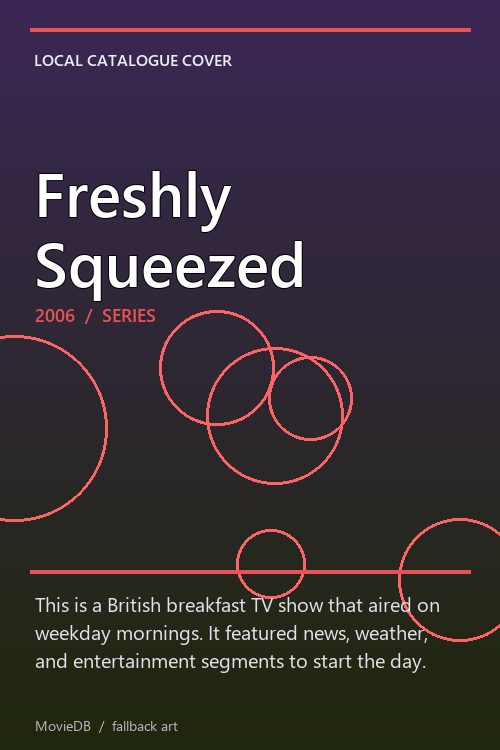 Freshly Squeezed poster