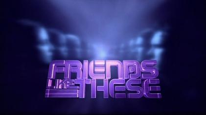 Friends Like These poster