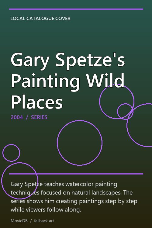 Gary Spetze's Painting Wild Places poster