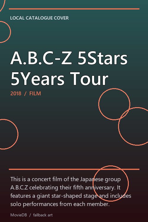 A.B.C-Z 5Stars 5Years Tour poster