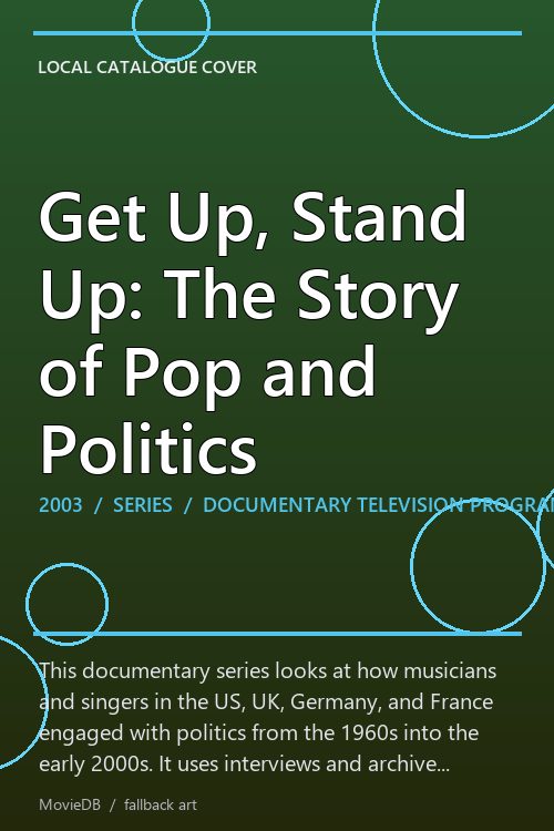Get Up, Stand Up: The Story of Pop and Politics poster