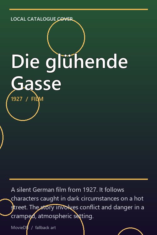 Die glühende Gasse poster