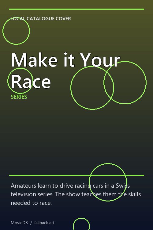 Make it Your Race poster