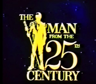 The Man from the 25th Century poster