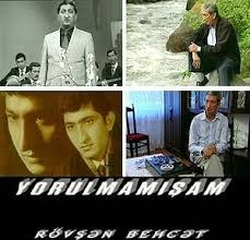 Yorulmamışam. Rövşən Behcət poster