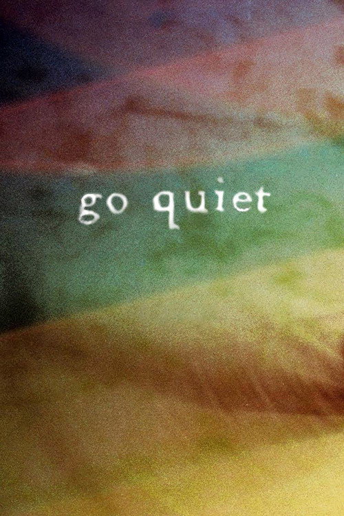 Go Quiet poster