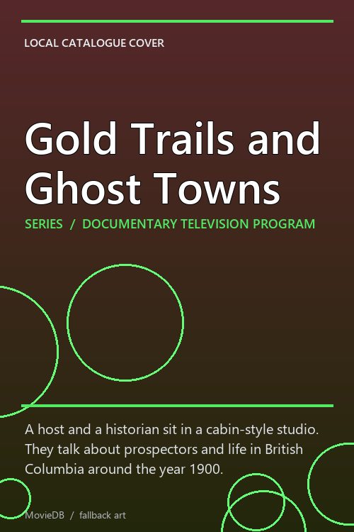 Gold Trails and Ghost Towns poster