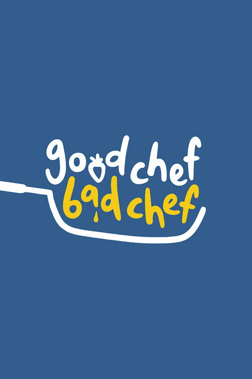 Good Chef Bad Chef poster