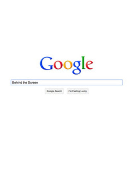 Google Behind the Screen poster