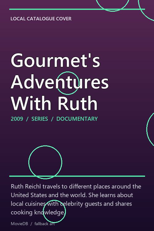 Gourmet's Adventures With Ruth poster
