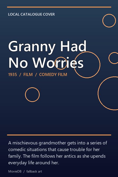 Granny Had No Worries poster
