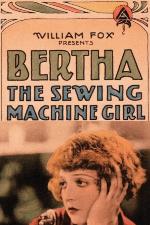 Bertha, the Sewing Machine Girl poster