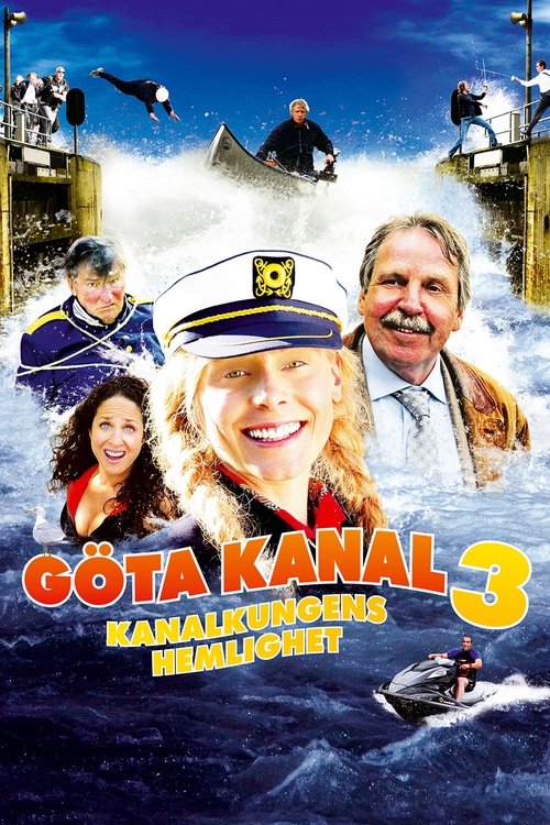 Göta kanal 3: Kanalkungens hemlighet poster