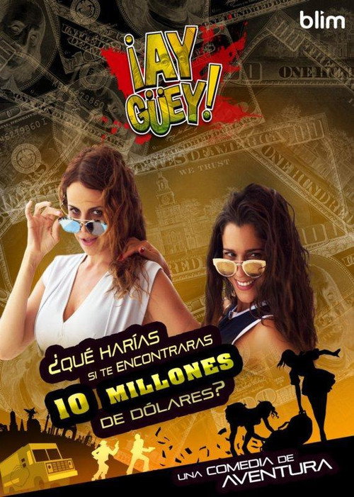 ¡Ay Güey! poster